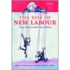Rise Of New Labour C by John K. Curtice