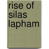 Rise of Silas Lapham door William Dean Howells