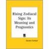 Rising Zodiacal Sign door Coulson Turnbull