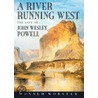 River Running West P door Donald Worster