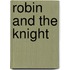 Robin And The Knight