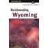 Rockhounding Wyoming