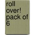 Roll Over! Pack Of 6
