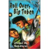 Roll Over, Big Toben door Victor M. Sandoval