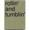 Rollin' and Tumblin' door Jas Obrecht