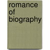 Romance Of Biography door Onbekend