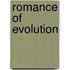 Romance of Evolution