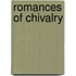 Romances Of Chivalry
