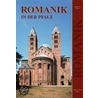 Romanik in der Pfalz by Richard W. Gassen