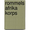 Rommels Afrika Korps door Pier Paolo Battistelli