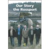 Rossport 5 Our Story door W. Corduff