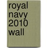 Royal Navy 2010 Wall door Onbekend