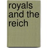 Royals And The Reich by Jonathan Petropoulos