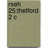 Rseh 25:thetford 2 C door Onbekend