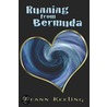 Running from Bermuda door Leann Keeling