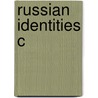 Russian Identities C door Nicholas Valentine Riasanovsky