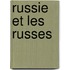 Russie Et Les Russes