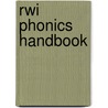Rwi Phonics Handbook by Ruth Miskin