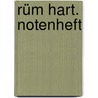 Rüm Hart. Notenheft by Reinhard Mey