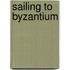 Sailing to Byzantium