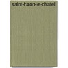 Saint-Haon-Le-Chatel door Miriam T. Timpledon