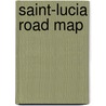 Saint-Lucia Road Map door Onbekend