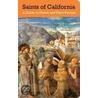 Saints Of California door Lorna Mornin