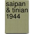 Saipan & Tinian 1944
