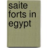 Saite Forts In Egypt door Kveta Smolarikova
