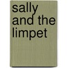 Sally And The Limpet by Simon James