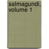 Salmagundi, Volume 1 by William Irving