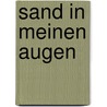 Sand in meinen Augen door Ricarda Herbst