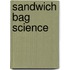 Sandwich Bag Science