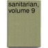 Sanitarian, Volume 9