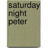 Saturday Night Peter door Peter Kay