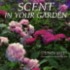 Scent In Your Garden