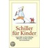 Schiller für Kinder