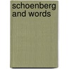 Schoenberg And Words door C. Cross