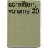 Schriften, Volume 20
