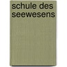 Schule Des Seewesens door Reinhold Von Werner
