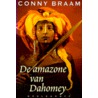 De amazone van Dahomey by Conny Braam