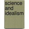 Science And Idealism by Hugo Mus terberg