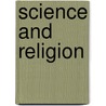 Science and Religion by Daniel Dennett