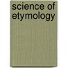 Science of Etymology door Skeat