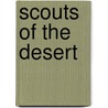 Scouts Of The Desert door John Fleming Wilson