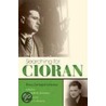 Searching for Cioran by Ilinca Zarifopol-Johnston