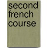 Second French Course door C.A. Chardenal