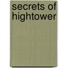 Secrets Of Hightower door M.G. Naylor