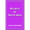 Secrets Of September door Frank Minschke