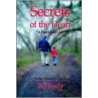 Secrets Of The Heart by Bill Rudy